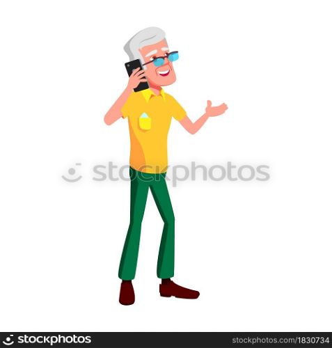 Elderly Man Talking On Smartphone Outdoor Vector. Happy Pensioner Talk On Smartphone, Funny Conversation And Communication On Digital Electronic Gadget. Character Flat Cartoon Illustration. Elderly Man Talking On Smartphone Outdoor Vector