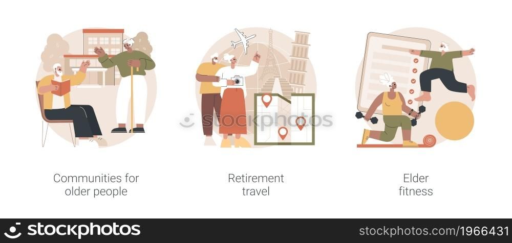 Elderly people activity abstract concept vector illustration set. Communities for older people, retirement travel, elder fitness, retirement savings, medical care, active lifestyle abstract metaphor.. Elderly people activity abstract concept vector illustrations.