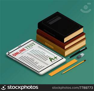 Elearning isometric design concept with online test sheet and stack of textbooks on programming 3d modeling and design vector illustration . Elearning Isometric Design Concept