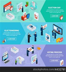 Elections And Voting Isometric Banners. Elections and voting isometric horizontal banners with electioneering election day and voting process icons set flat vector illustration