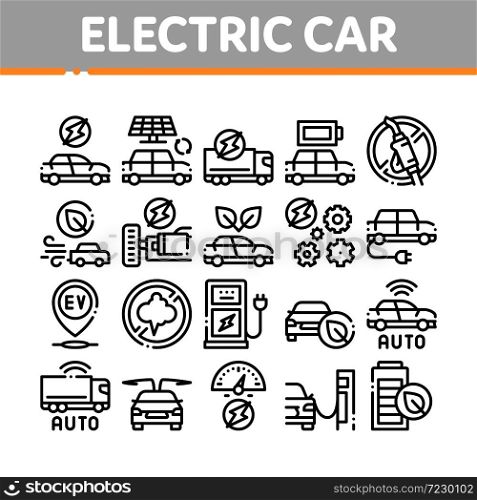 Electric Car Transport Collection Icons Set Vector. Electrical Car And Truck, Battery Charging And Vehicle Repair, Ecology Transportation Concept Linear Pictograms. Monochrome Contour Illustrations. Electric Car Transport Collection Icons Set Vector