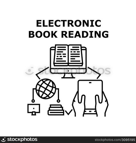 Electronic Book Reading Vector Icon Concept. User Electronic Book Reading Online On Computer Monitor And Digital Tablet Screen. Worldwide Network Internet Library E-book Black Illustration. Electronic Book Reading Vector Black Illustration