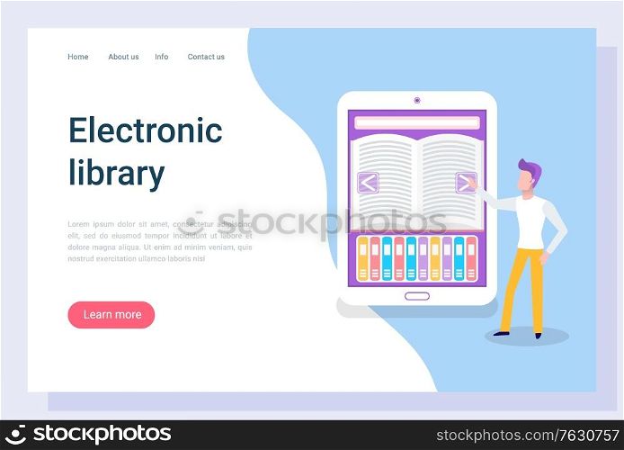 Electronic library, person using tablet, e-learning icon. Man character and screen of wireless device with page icon, e-book gadget, reading online vector. Website or webpage template, landing page. Website for Reading Online, Man and E-book Vector