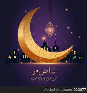 Elegant background design for Islamic festivals Ramadan and Eid. Ramadan kareem moon. (Translation Ramadan)