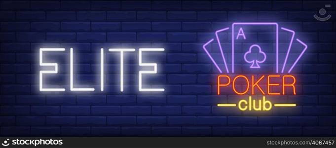 Elite poker club vector illustration in neon style. Text and playing cards on brick wall background. Night bright advertising design, banner, sign. Gambling and gaming concept