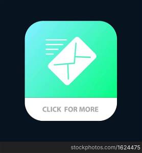 Email, Mail, Message, Sent Mobile App Button. Android and IOS Glyph Version