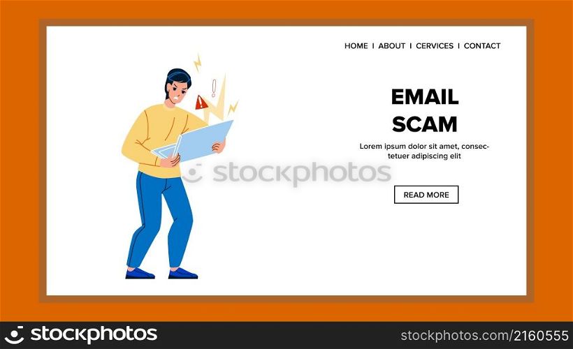 Email scam fraud. phishing alert. cyber laptop attack. computer crime character web flat cartoon illustration. Email scam vector
