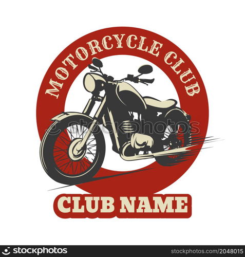 Emblem of Motorcycle Club drawn in Retro style isolated on white. Vector illustration.