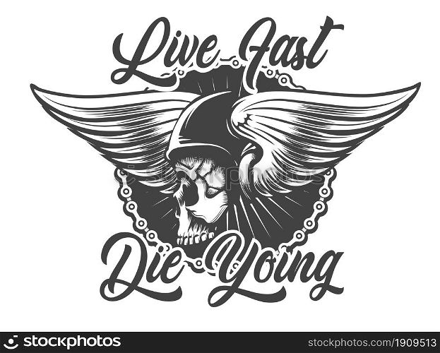 Emblem of Skull in Biker Helmet with Wings and wording Live Fast Die Young isolated on White Vector illustration.. Skull in Biker Helmet with Wings Emblem