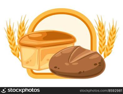 Emblem with bread. Image for bakeries and groceries. Healthy traditional food.. Emblem with bread. Image for bakeries and groceries. Healthy food.
