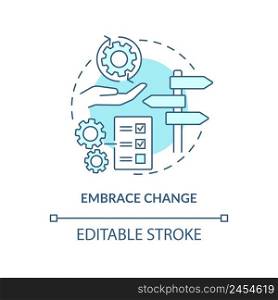 Embrace change turquoise concept icon. Open to new ideas. Stakeholder management abstract idea thin line illustration. Isolated outline drawing. Editable stroke. Arial, Myriad Pro-Bold fonts used. Embrace change turquoise concept icon