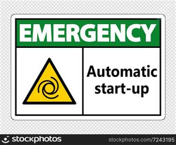 Emergency automatic start-up sign on transparent background,vector illustration
