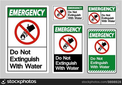 Emergency Do Not Extinguish With Water Symbol Sign On White Background