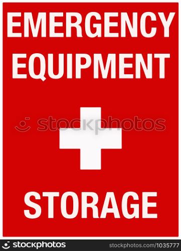 Emergency Equipment Storage Wall Sign Vector illustration eps 10