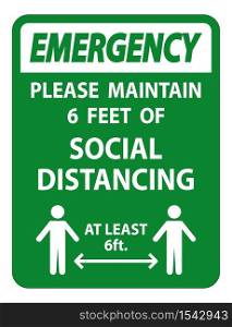 Emergency For Your Safety Maintain Social Distancing Sign on white background