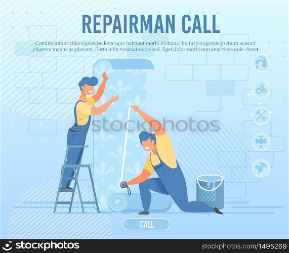 Emergency Repairman Call. Banner Advertising Online Service. Home Master. Professional Team Male Characters Glue Wallpaper. House Design Interior Renovation. Vector Cartoon Illustration. Emergency Repairman Call Online Service Banner