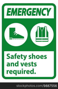 Emergency Sign Safety Shoes And Vest Required With PPE Symbols on White Background,Vector Illustration 