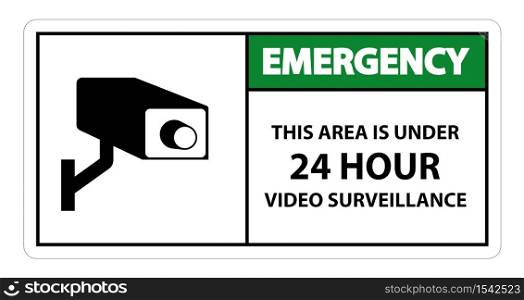 Emergency this Area Is Under 24 hour Video Surveillance Symbol Sign Isolated on White Background,Vector Illustration
