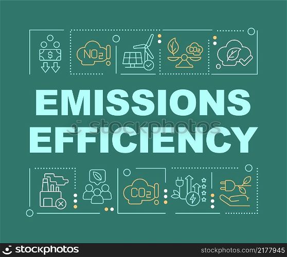 Emissions efficiency word concepts dark green banner. Alternative energy. Infographics with linear icons on background. Isolated typography. Vector color illustration with text. Arial-Black font used. Emissions efficiency word concepts dark green banner