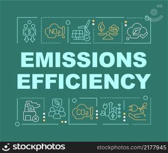 Emissions efficiency word concepts dark green banner. Alternative energy. Infographics with linear icons on background. Isolated typography. Vector color illustration with text. Arial-Black font used. Emissions efficiency word concepts dark green banner