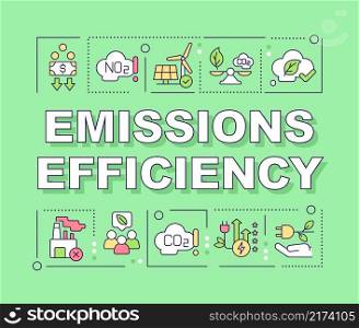Emissions efficiency word concepts green banner. Alternative energy. Infographics with linear icons on background. Isolated typography. Vector color illustration with text. Arial-Black font used. Emissions efficiency word concepts green banner