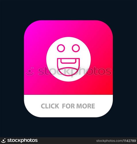 Emojis, Happy, Motivation Mobile App Button. Android and IOS Glyph Version