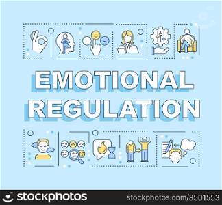 Emotional regulation word concepts turquoise banner. Mental health. Infographics with editable icons on color background. Isolated typography. Vector illustration with text. Arial-Black font used. Emotional regulation word concepts turquoise banner