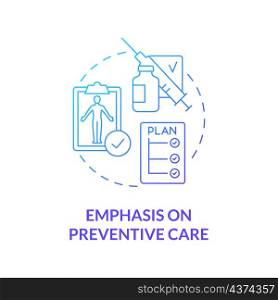 Emphasis on preventive care blue gradient concept icon. Company coverage benefit abstract idea thin line illustration. Isolated outline drawing. Roboto-Medium, Myriad Pro-Bold fonts used. Emphasis on preventive care blue gradient concept icon