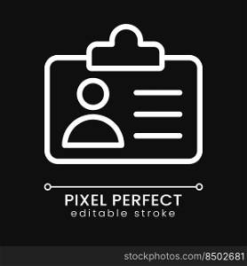 Employee badge pixel perfect white linear icon for dark theme. Worker identification. Office pass. Thin line illustration. Isolated symbol for night mode. Editable stroke. Poppins font used. Employee badge pixel perfect white linear icon for dark theme