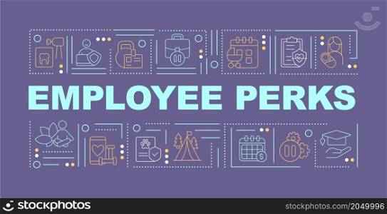 Employee bonuses word concepts banner. Benefits for staff. Infographics with linear icons on purple background. Isolated typography. Vector outline color illustration with text. Arial-Black font used. Employee bonuses word concepts banner