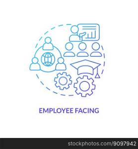 Employee facing blue gradient concept icon. Alternative space for communication. Metaverse category abstract idea thin line illustration. Isolated outline drawing. Myriad Pro-Bold font used. Employee facing blue gradient concept icon