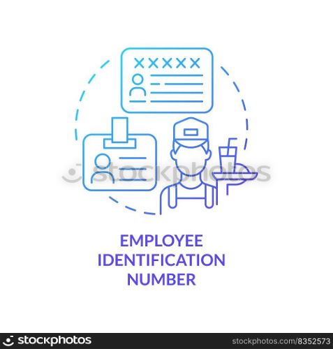 Employee identification number blue gradient concept icon. Restaurant business license abstract idea thin line illustration. EIN identifier. Isolated outline drawing. Myriad Pro-Bold font used. Employee identification number blue gradient concept icon