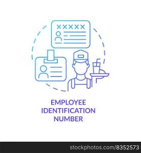 Employee identification number blue gradient concept icon. Restaurant business license abstract idea thin line illustration. EIN identifier. Isolated outline drawing. Myriad Pro-Bold font used. Employee identification number blue gradient concept icon