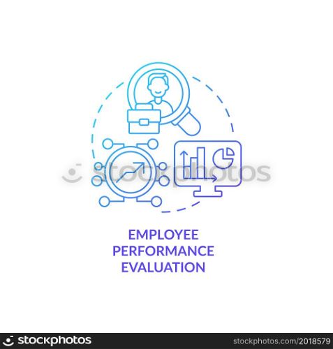 Employee performance evaluation blue gradient concept icon. Assessing work productivity. Worker monitoring abstract idea thin line illustration. Vector isolated outline color drawing. Employee performance evaluation blue gradient concept icon