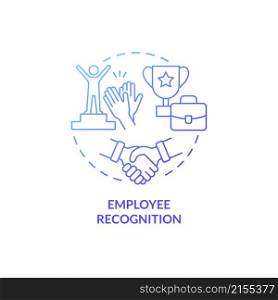 Employee recognition blue gradient concept icon. Workers contributions. HR abstract idea thin line illustration. Isolated outline drawing. Roboto-Medium, Myriad Pro-Bold fonts used. Employee recognition blue gradient concept icon