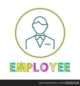 Employee working man outline businessman wearing formal suit with bow. Icon of male in circle person on job occupation and text isolated on vector. Employee Working Man Outline Vector Illustration
