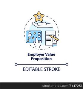 Employer value proposition concept icon. Employee benefits. Company corporate culture abstract idea thin line illustration. Isolated outline drawing. Editable stroke. Arial, Myriad Pro-Bold fonts used. Employer value proposition concept icon