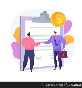 Employment, labor contract signing, hiring. Deal, bargaining, paid service agreement. Businesspeople, employer and employee cartoon characters. Vector isolated concept metaphor illustration.. Employment, labor contract vector concept metaphor.