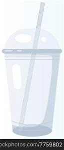 Empty disposable plastic milkshake or juice cup with lid. Transparent container for cold, hot drinks. Juice fresh, coffee, tea drinkware. Non-recyclable, harmful for environment plastic cup. Empty disposable plastic milkshake or juice cup with lid. Transparent container for cold, hot drinks