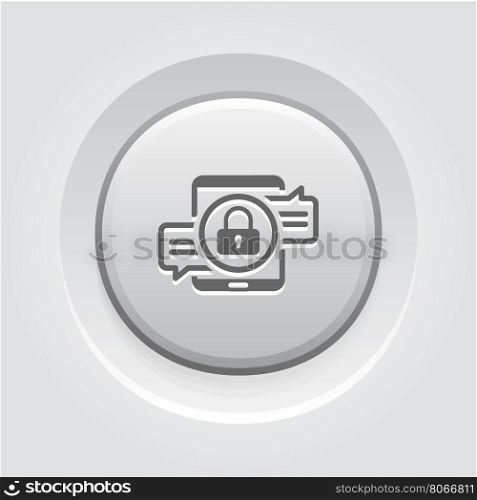 Encrypted Messaging Icon. Grey Button Design.. Encrypted Messaging Icon. Grey Button Design. Security Concept with a Tablet and a Message with Padlock. Isolated Illustration. App Symbol or UI element.