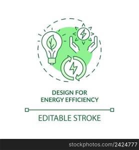Energy efficiency design green concept icon. Power consumption. Industrial ecology abstract idea thin line illustration. Isolated outline drawing. Editable stroke. Arial, Myriad Pro-Bold fonts used. Energy efficiency design green concept icon