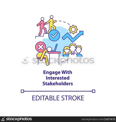 Engage with interested stakeholders concept icon. Stakeholder engagement abstract idea thin line illustration. Isolated outline drawing. Editable stroke. Arial, Myriad Pro-Bold fonts used. Engage with interested stakeholders concept icon