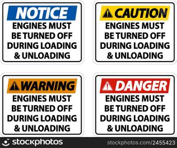 Engines Must Be Turned Off Sign On White Background