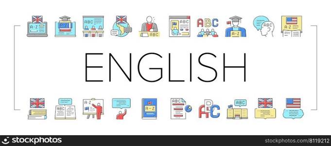 English Language Learn At School Icons Set Vector. British And American English Student Learning In College, University Or Online Course Line. Dictionary And Alphabet Abc Color Illustrations. English Language Learn At School Icons Set Vector