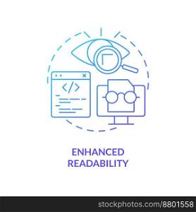Enhanced code readability blue gradient concept icon. Functional programming benefit abstract idea thin line illustration. Formatting. Isolated outline drawing. Myriad Pro-Bold font used. Enhanced code readability blue gradient concept icon