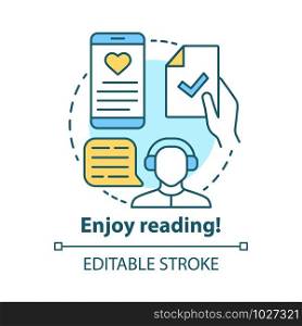 Enjoy reading concept icon. Passionate readers idea thin line illustration. Audio books, texts listening, ebooks reading application. Vector isolated outline drawing. Editable stroke