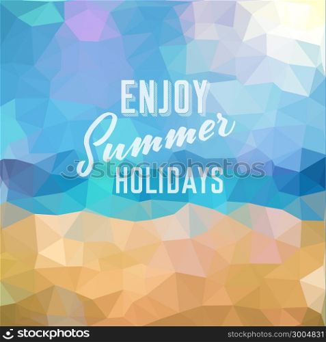 Enjoy summer holidays. Poster on tropical beach background. Vector eps10.