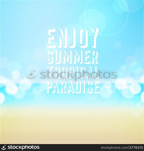 Enjoy summer paradise. Poster on tropical beach background. Vector eps10.