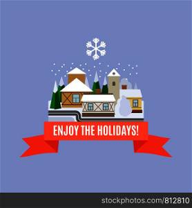 Enjoy the holidays card with small town winter landscape in flat style. Vector illustration. Small town winter landscape card