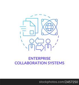 Enterprise collaboration systems blue gradient concept icon. Variety of information systems abstract idea thin line illustration. Isolated outline drawing. Myriad Pro-Bold font used. Enterprise collaboration systems blue gradient concept icon